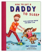 How to Get a Daddy to Sleep
