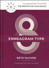 The Enneagram Type 8: The Protectiver Challenger