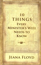 10 Things Every Minister's Wife Needs To Know