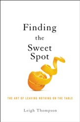 Finding the Sweet Spot: The Art of Leaving Nothing on the Table