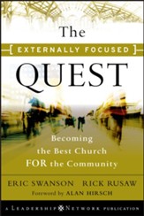 The Externally Focused Quest: Becoming the Best Church for the Community - eBook