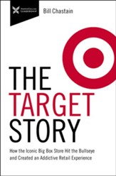 The Target Story: How the Iconic Big Box Store Hit the Bullseye and Created an Addictive Retail Experience