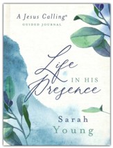 Life in His Presence: A Jesus Calling Guided Journal - Slightly Imperfect