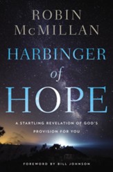 Harbinger of Hope: The Lord Has Not Forgotten You