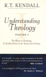 Understanding Theology: Volume I