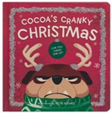 Cocoa's Cranky Christmas: A Silly, Interactive Story About a  Grumpy Dog Finding Holiday Cheer