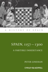 Spain, 1157-1300: A Partible Inheritance - eBook