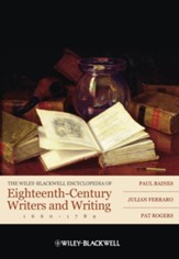 The Wiley-Blackwell Encyclopedia of Eighteenth-Century Writers and Writing 1660 - 1789 - eBook