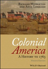 Colonial America: A History to 1763 - eBook