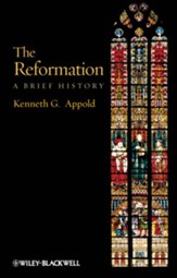 The Reformation: A Brief History - eBook