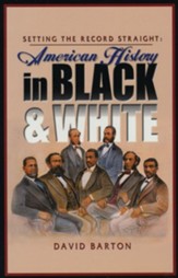 Setting the Record Straight: American History in Black & White