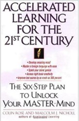 Accelerated Learning for the 21st Century: The Six-Step Plan to Unlock Your Master-Mind - eBook