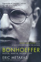 Bonhoeffer: Pastor, Martyr, Prophet, Spy, hardcover