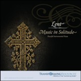 Lent: Music in Solitude CD