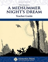 A Midsummer Night's Dream Memoria Press Teacher tion Guide, 2nd Edition