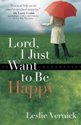 Lord, I Just Want to Be Happy - eBook