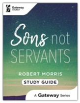 Sons Not Servants Study Guide
