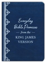 Everyday Bible Promises from the King James Version