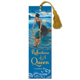 Reflections Of A Queen Bookmark