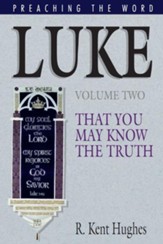 Luke (Vol. 2): That You May Know the Truth - eBook