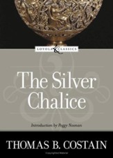 The Silver Chalice: A Novel - eBook