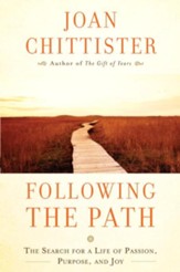 Following the Path: The Search for a Life of Passion, Purpose, and Joy - eBook