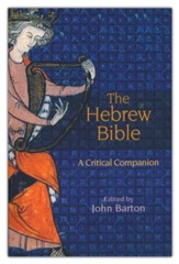 The Hebrew Bible: A Critical Companion