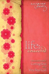 Life Connected: A Devotional Journal For Getting Real With A Very Real God - eBook