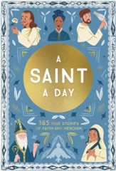 Saint a Day: A 365-Day Devotional for New Year's Featuring  Christian Saints
