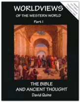 The Bible and Ancient Thought, Year 1 Syllabus:   Worldviews of the Western World
