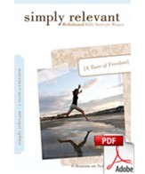 Simply Relevant: A Taste of Freedom (download) - PDF Download [Download]