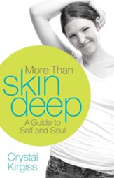 More Than Skin Deep: A Guide to Self and Soul - eBook