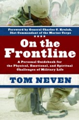 On the Frontline: A Personal Guidebook for the Physical,  Emotional, and Spiritual Challenges of Military Life