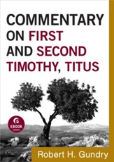 Commentary on First and Second Timothy, Titus - eBook