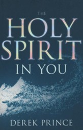 The Holy Spirit in You, Revised & Expanded Edition
