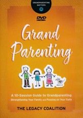 Grandparenting DVD: Strengthening Your Family and Passing on Your Faith