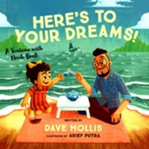 Here's to Your Dreams!: A Teatime with Noah Book