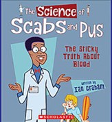 The Science of Scabs and Pus: The Sticky Truth About Blood