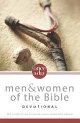 Once-A-Day Men and Women of the Bible Devotional: 365 Insights from Scripture's Most Memorable People - eBook