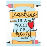 Teaching is a Work of Heart Magnet