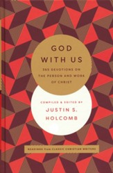 God with Us: 365 Devotions on the Life and Work of Christ