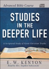 Advanced Bible Course: Studies in the Deeper Life