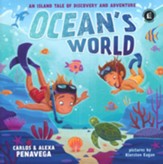 Ocean's World: An Island Tale of Discovery and Adventure
