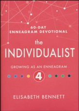 The Individualist: Growing as an Enneagram 4