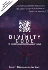 The Divinity Code to Understanding Your Dreams and Visions - eBook
