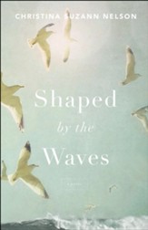 Shaped by the Waves