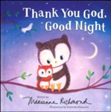 Thank You God, Good Night: A Christian Book for Kids About The Importance of Gratitude