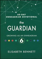 The Guardian: Growing as an Enneagram 6