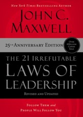 The 21 Irrefutable Laws of Leadership: Follow Them and People Will Follow You - Slightly Imperfect
