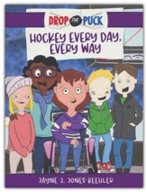Hockey Every Day, Every Way, #3